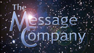 The Message Company produces international conferences on consciousness in the fields of science, shamanism, sound healing, sacred sexuality, and business. We also host Business Spirit Journal Online, which offers information, inspiration and resources for anyone who wants to be more conscious, spiritual and whole in their business or place of work. Our extensive A/V library features many of the leading thinkers, movers and shakers who are on the leading edges of a silent yet profound cultural transformation.